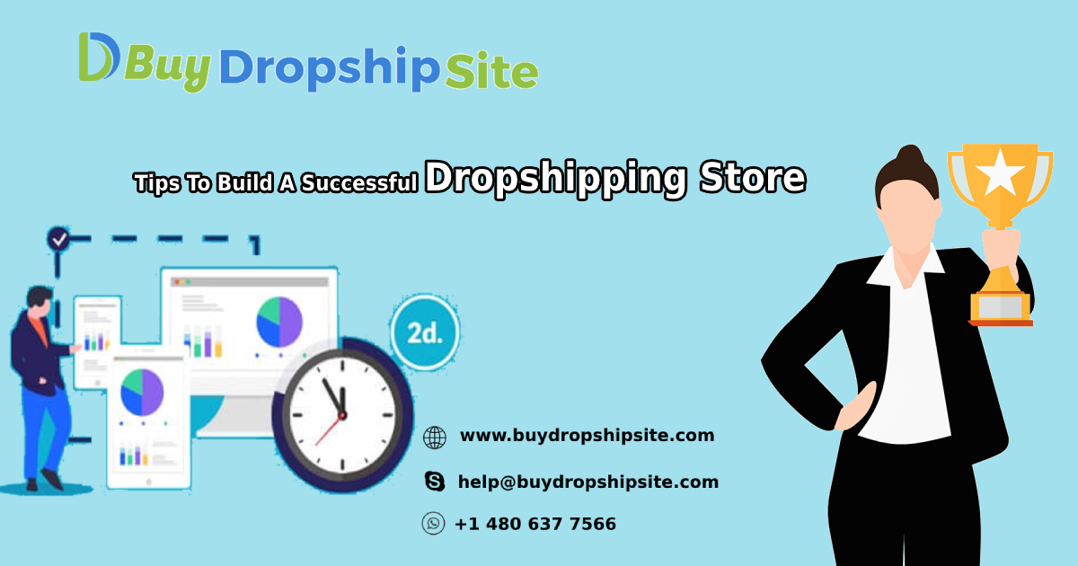 Buydropshipsite tips To Build A Successful Dropshipping Store