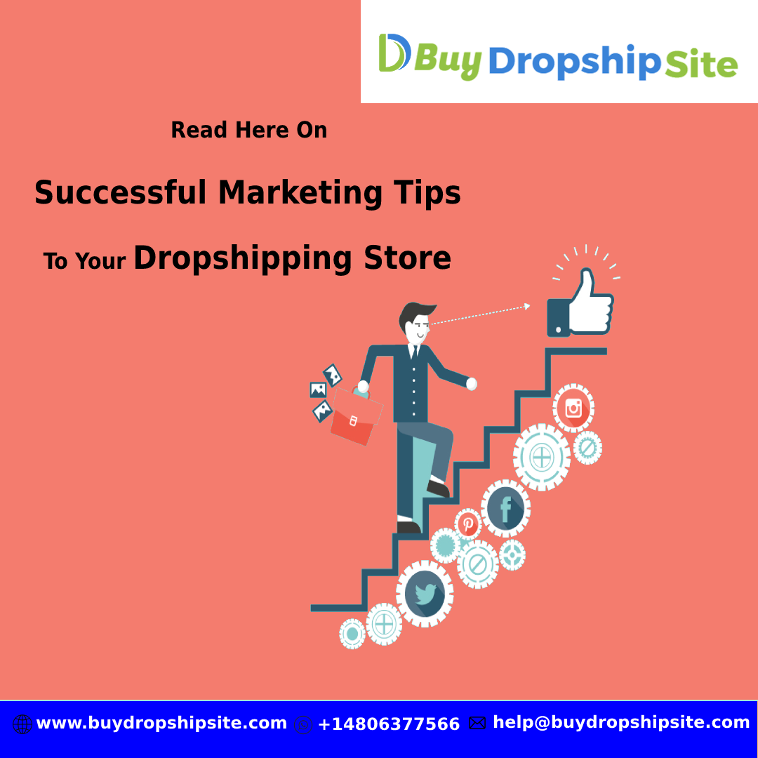 Read Here On Successful Marketing Tips To Your Dropshipping Store