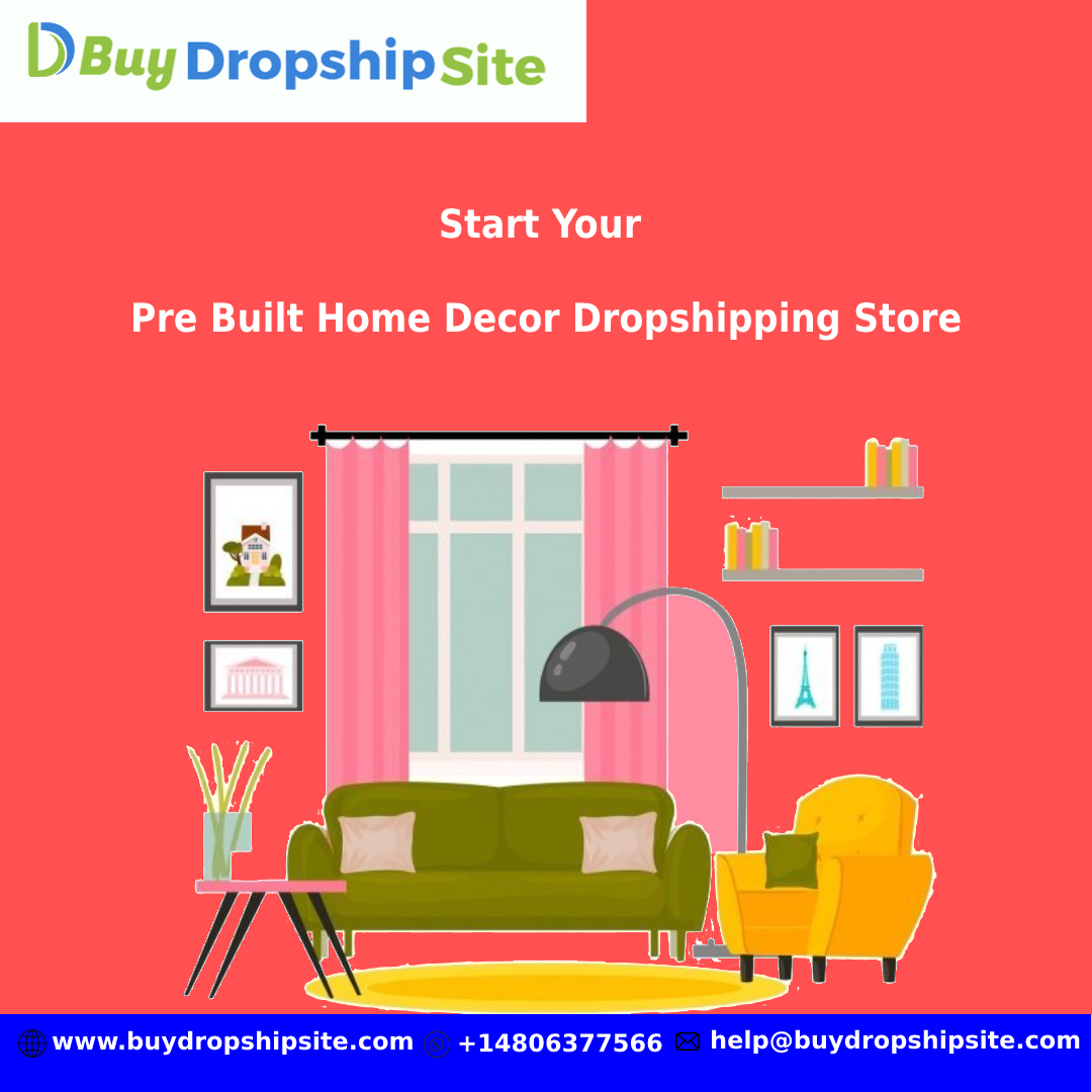 Start Your Pre Built Home Decor Dropshipping Store