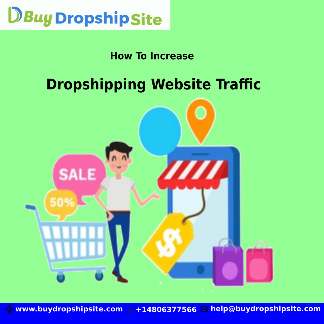 Tips To Increase Dropshipping Website Traffic