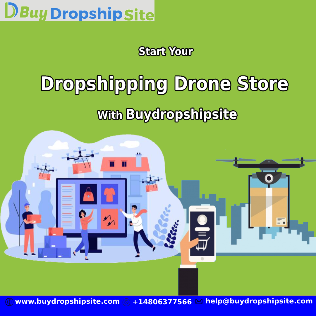 Start Your Dropshipping Drone Store With Buydropshipsite