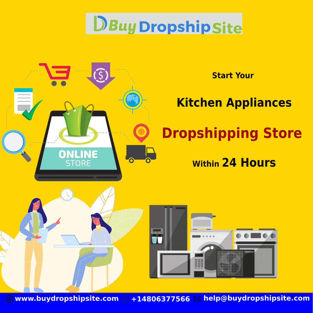 Start Your Kitchen Appliances Dropshipping Store Within 24 Hours