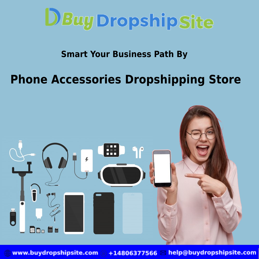 Smart Your Business Path By Phone Accessories Dropshipping Store