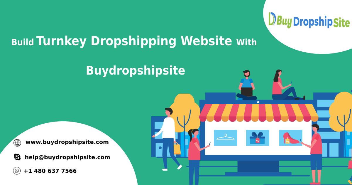 Build Turnkey Dropshipping Website With Buydropshipsite