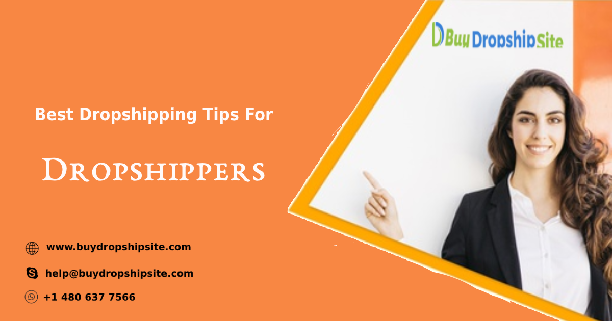 Best Dropshipping Tips for drophippers